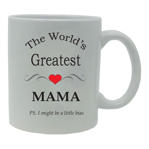 The World's Greatest Mama 11-Ounce Ceramic Coffee Mug, White