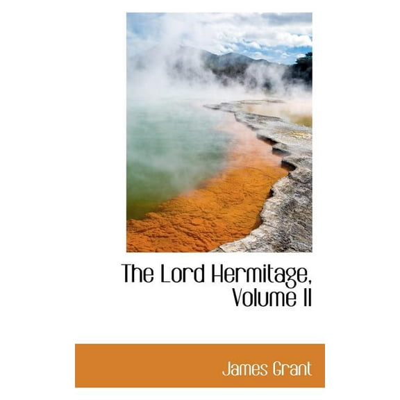 The Lord Hermitage, Volume II (Paperback)
