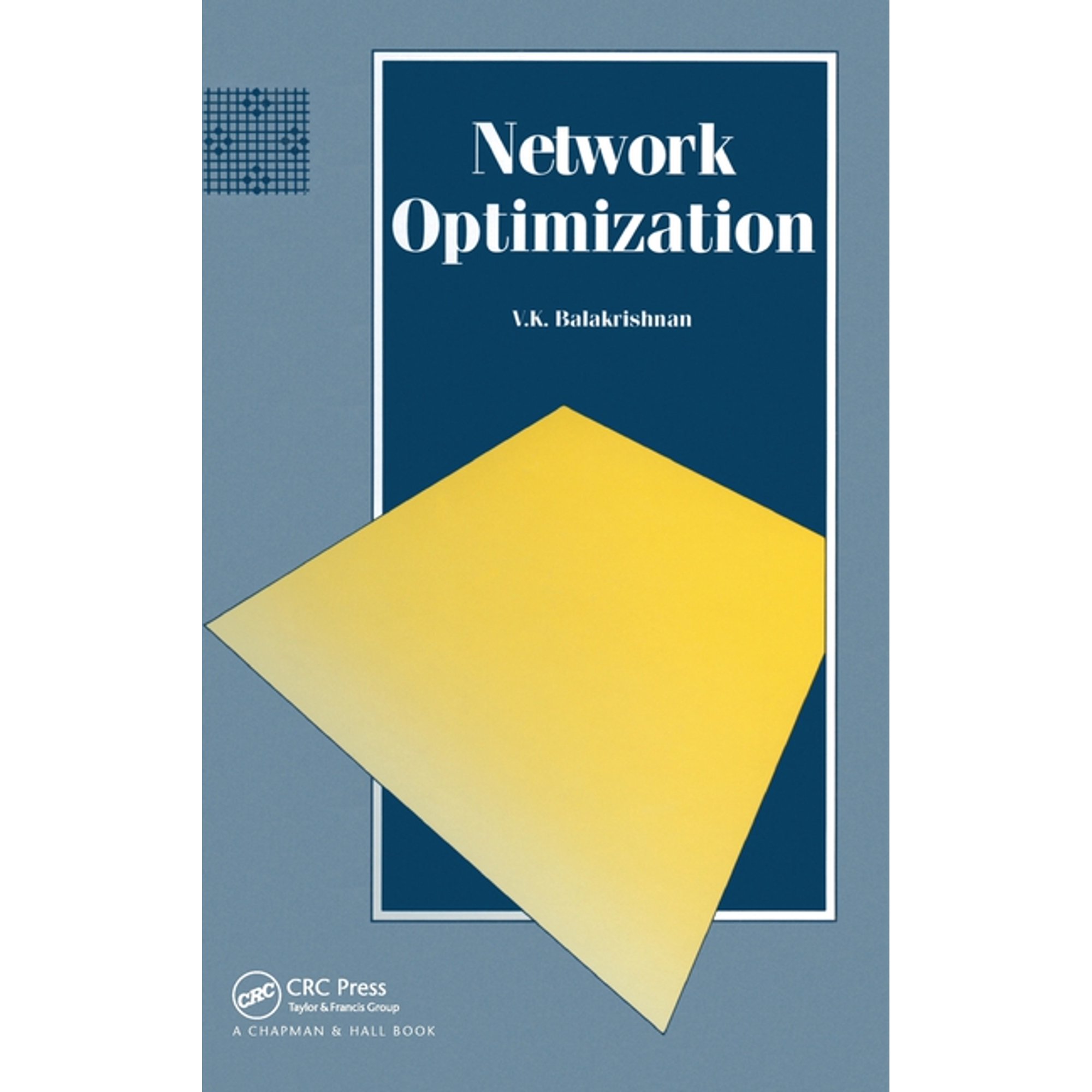 Chapman Hall/CRC Mathematics Network Optimization, Book 9, (Hardcover)