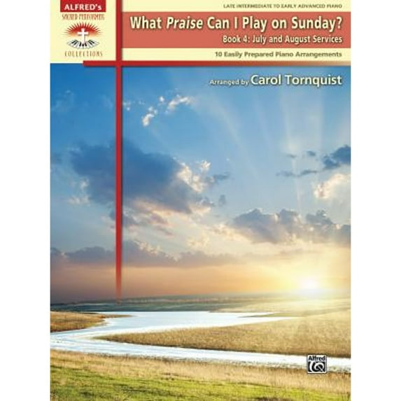 Pre-Owned What Praise Can I Play on Sunday?, Book 4: July & August Services (Paperback) 0739084089 9780739084083