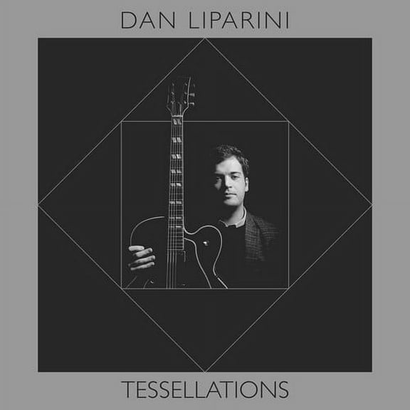 Dan Liparini - Tessellations - Jazz - CD