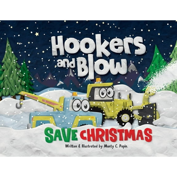 Hookers and Blow Save Christmas (Soft Cover), (Paperback)