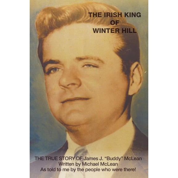 The Irish King of Winter Hill (Paperback)