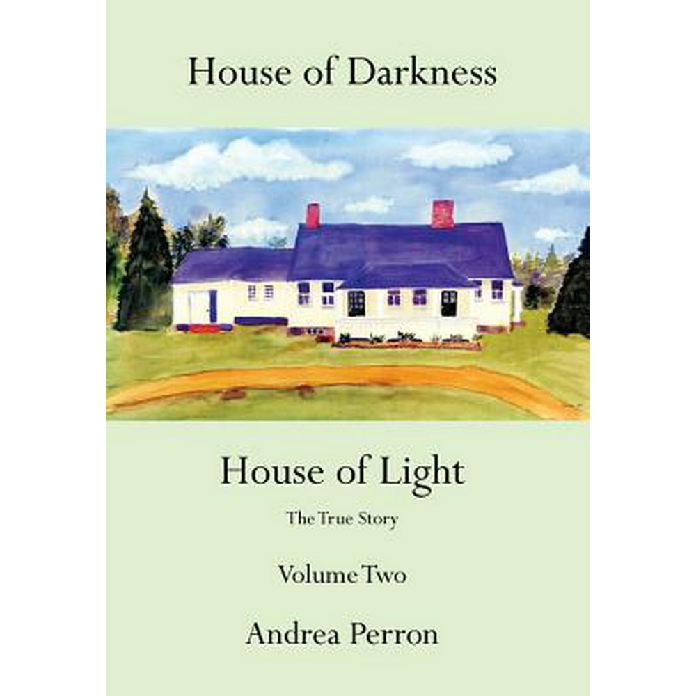 House of Darkness House of Light The True Story Volume Two Walmart