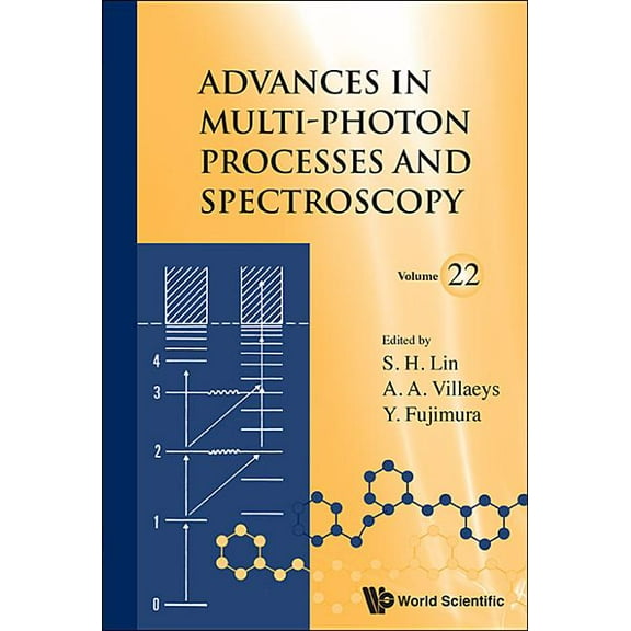 Advances in Multi-Photon Processes and S Adv Multi-Photon Process..(V22), Book 22, (Hardcover)