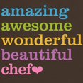 thumbnail image 3 of CafePress - Amazing Chef T Shirt - 100% Cotton T-Shirt, 3 of 4