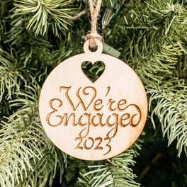 Ornament - We're Engaged 2023 - Raw Wood 3x3in Ornament - We're Engaged 2023 - Raw Wood 3x3in
