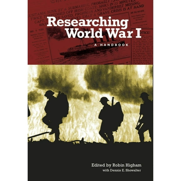 Researching World War I: A Handbook, (Hardcover)