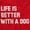 Red, variant on Life Better With Dog Pet Owner Puppy Hoodie Sweatshirt Women Men Brisco Brands S