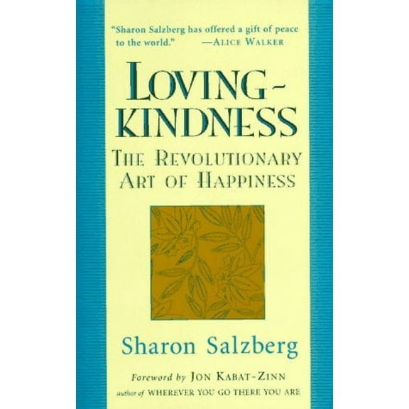 Pre-Owned Lovingkindness: The Revolutionary Art of Happiness (Paperback) 1570621764 9781570621765