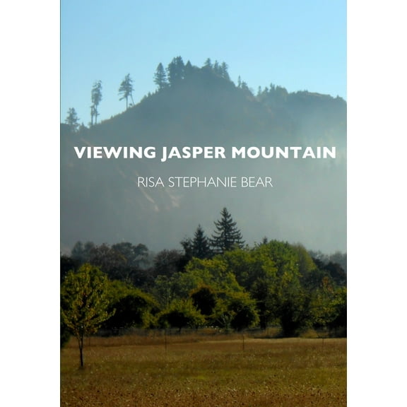 Viewing Jasper Mountain, (Paperback)