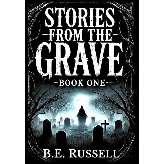 Stories from the Grave - BOOK ONE, (Hardcover)