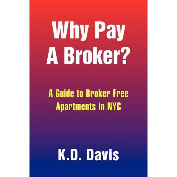 Why Pay a Broker? : A Guide to Broker Free Apartments in NYC