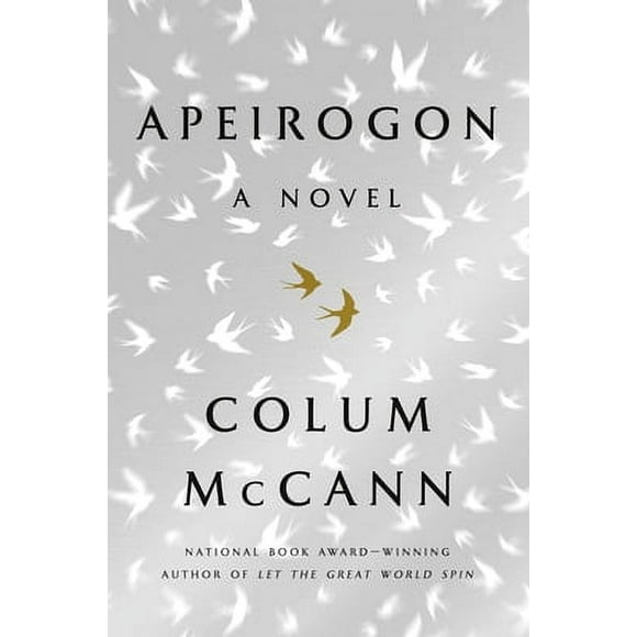 Pre-Owned Apeirogon: A Novel (Hardcover 9781400069606) by Colum McCann
