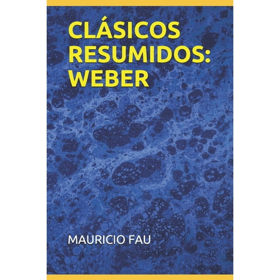 ClÃ¡sicos Resumidos: Weber, (Paperback)