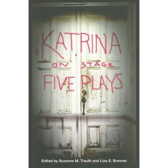Katrina on Stage : Five Plays (Paperback)