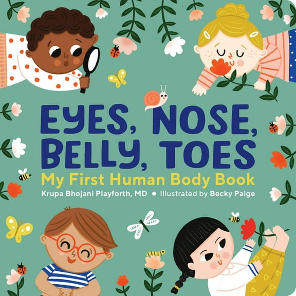 Eyes, Nose, Belly, Toes: My First Human Body Book (Board Book)