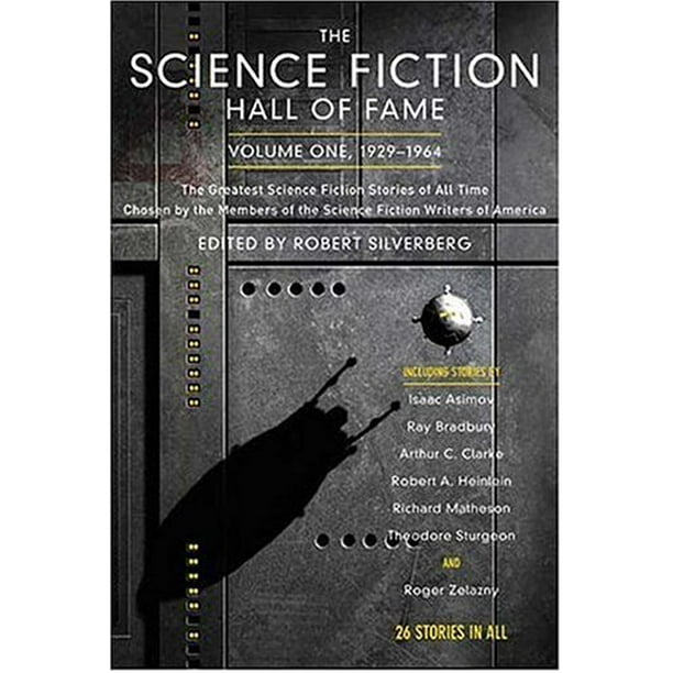 Le Hall of Fame de la Science-Fiction, Volume I, 1929-1964