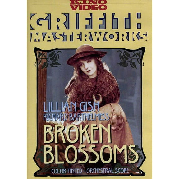 Kino Lorber - Broken Blossoms [DIGITAL VIDEO DISC]