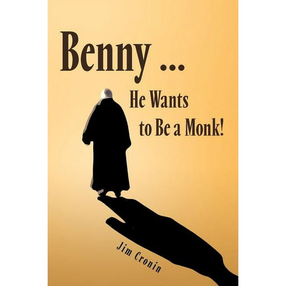 Benny, He Wants to Be a Monk!