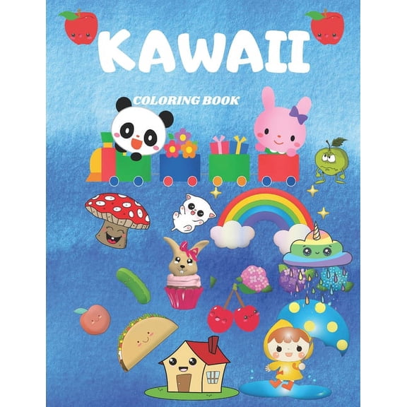 Kawaii Coloring Book: Activity Book. Coloring Book For Toddlers, Kids And Girls. Cute Kawaii Coloring., (Paperback)