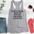 thumbnail image 2 of Silence Is Golden. Unless You Have Kids Then Silence Is Suspicious Ladies Racerback Tank Top Funny Mom Tank, Heather Gray, Small, 2 of 3
