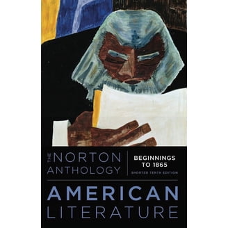 The Norton Anthology of American Literature, (Paperback) - Walmart.com