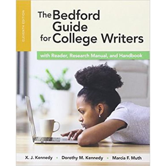 Pre-Owned The Bedford Guide for College Writers with Reader, Research Manual, and Handbook (Paperback) 1319039596 9781319039592