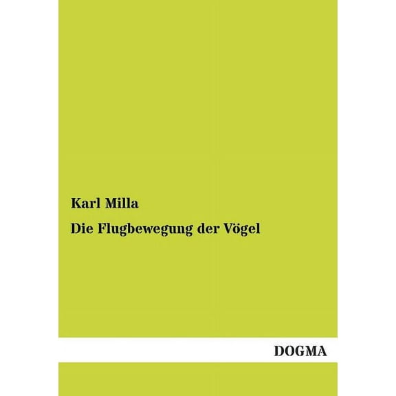 Die Flugbewegung der Vögel (Paperback)