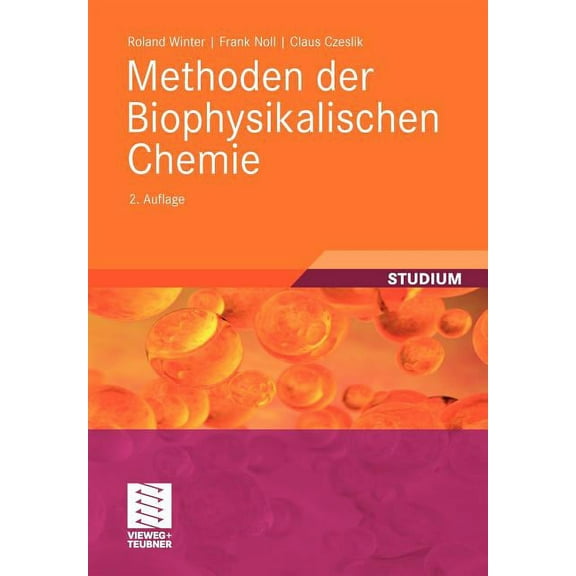 StudienbÃ¼cher Chemie Methoden Der Biophysikalischen Chemie, (Paperback)