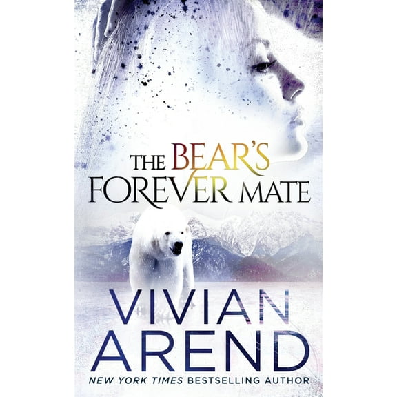 Borealis Bears The Bear's Forever Mate, Book 3, (Paperback)