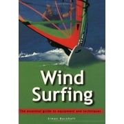 Essential Guide: Windsurfing (Essential Guides) [Paperback - Used]