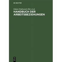 Handbuch der Arbeitsbeziehungen, (Hardcover)
