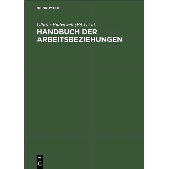 Handbuch der Arbeitsbeziehungen, (Hardcover)