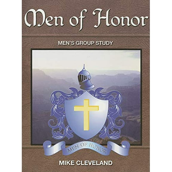 Pre-Owned Men of Honor: Men's Group Study (Paperback) 1885904614 9781885904614