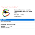 thumbnail image 2 of Accessory Delay Relay Connector - Compatible with 1990 - 1992 Dodge Dakota 1991, 2 of 2
