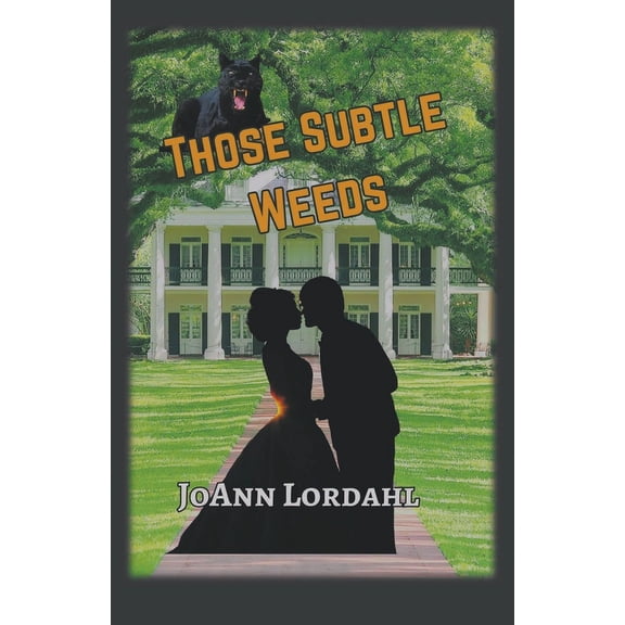Those Subtle Weeds, (Paperback)