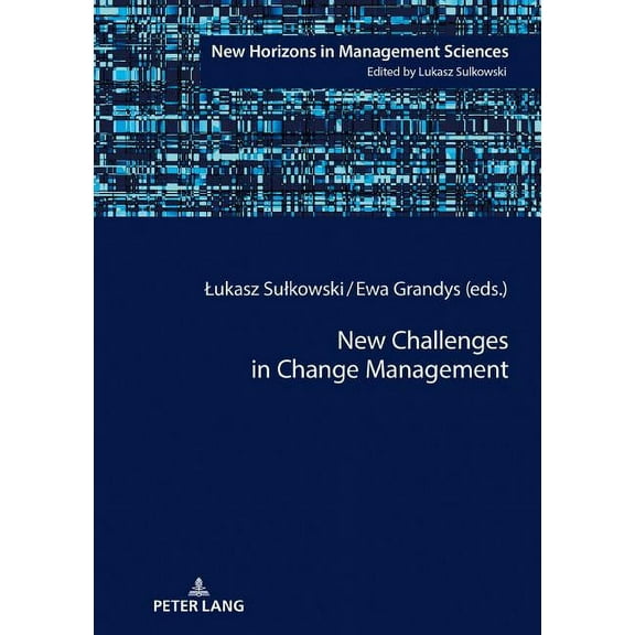 New Horizons in Management Sciences: New Challenges in Change Management (Hardcover)