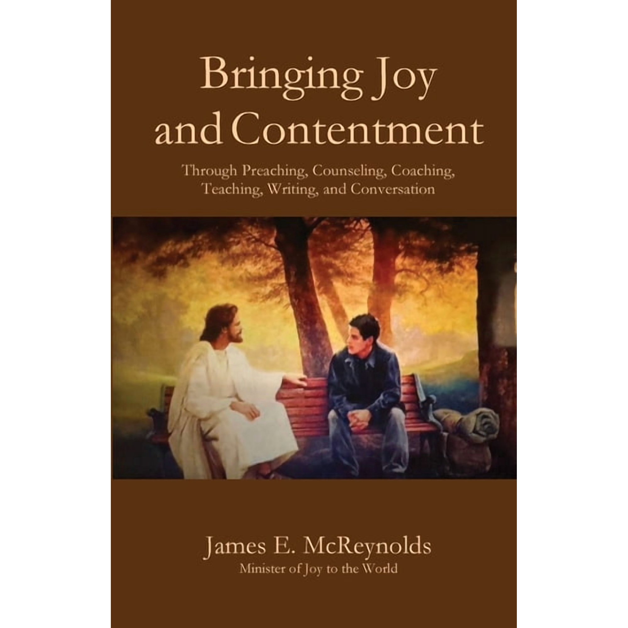 Bringing Joy and Contentment (Paperback)