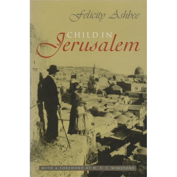 Pre-Owned Child in Jerusalem (Hardcover) 0815608721 9780815608721