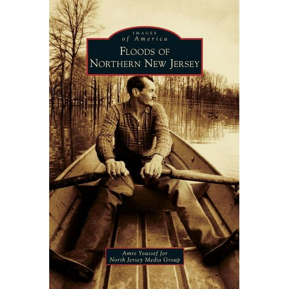 Floods of Northern New Jersey (Hardcover)