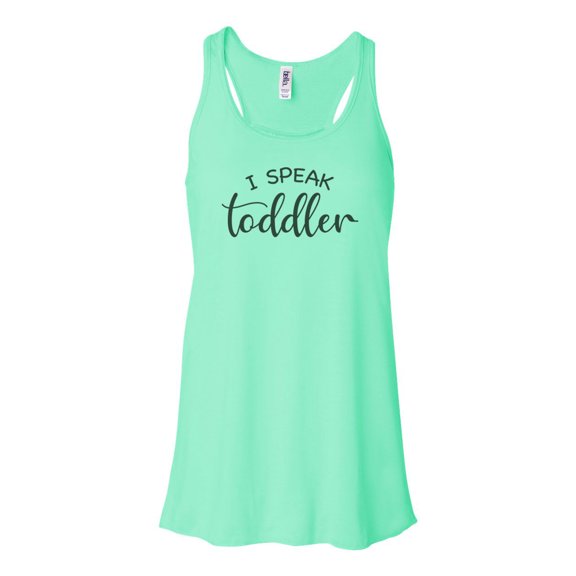 "I Speak Toddler, Racerback, Teacher Tank Top, Gift For Teacher, Teacher Shirt, Mom Tank Top, Mother's Day Gift, Preschool, Babysitter Shirt, Mint , SMALL"