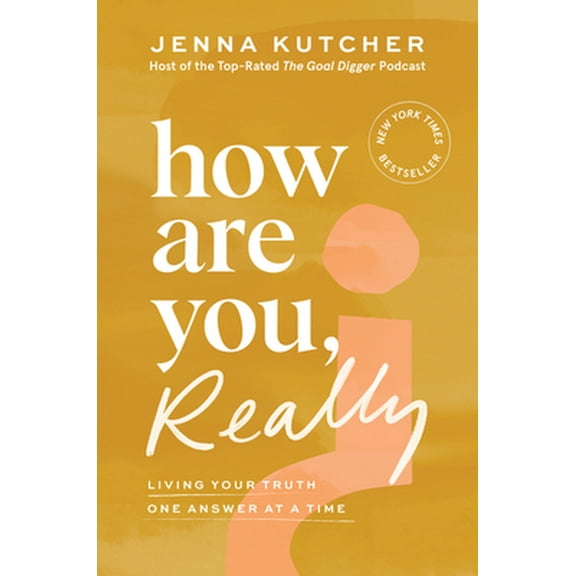 Pre-Owned How Are You, Really?: Living Your Truth One Answer at a Time (Hardcover) 0063221942 9780063221949