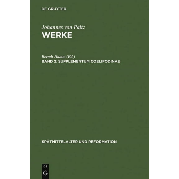 SpÃ¤tmittelalter Und Reformation Supplementum Coelifodinae, Book 3, (Hardcover)