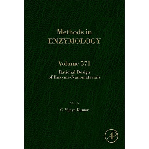 Methods in Enzymology Rational Design of Enzyme-Nanomaterials: Volume 571, Book 571, (Hardcover)