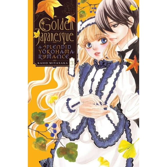 Golden Japanesque: A Splendid Yokohama R Golden Japanesque: A Splendid Yokohama Romance, Vol. 3: Volume 3, Book 3, (Paperback)