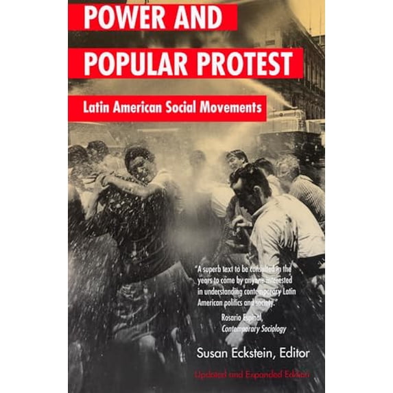 Pre-Owned Power and Popular Protest: Latin American Social Movements (Paperback) 0520227050 9780520227057