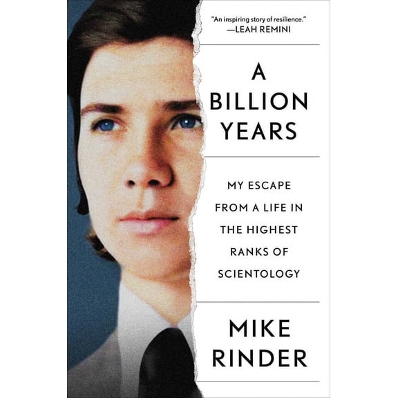 A Billion Years: My Escape from a Life in the Highest Ranks of Scientology, (Hardcover)
