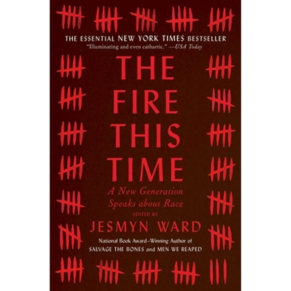 Pre-Owned The Fire This Time: A New Generation Speaks about Race (Paperback) by Jesmyn Ward