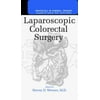 Laparoscopic Colorectal Surgery, Used [Hardcover]